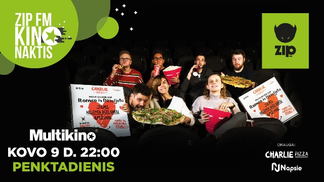 Zip FM kino nakties repertuaras