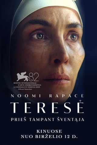 TERESĖ. PRIEŠ TAMPANT ŠVENTĄJA (Mother)